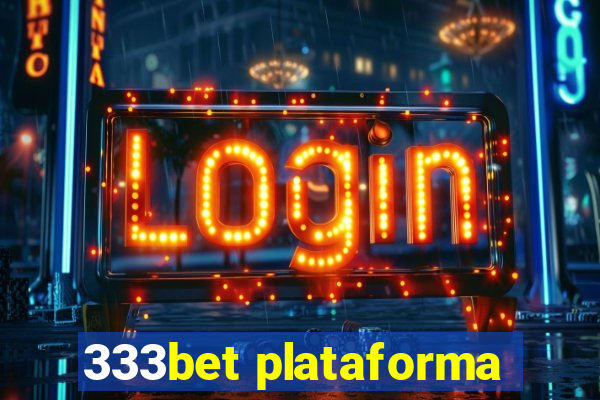 333bet plataforma